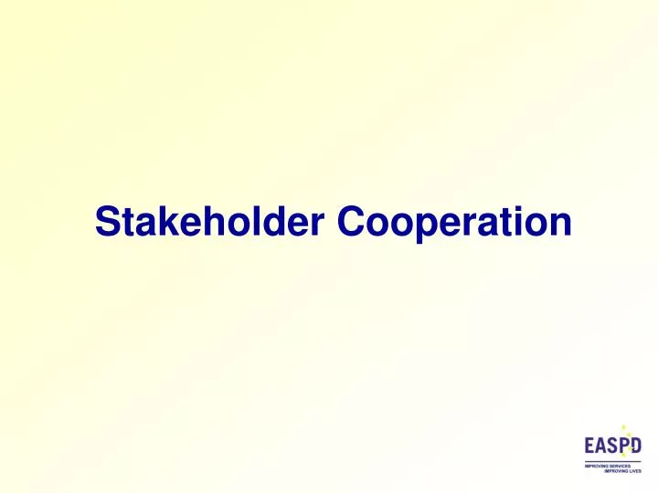 stakeholder cooperation