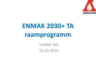enmak 2030 ta raamprogramm