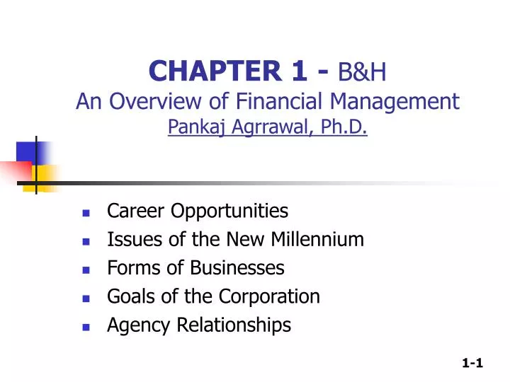 chapter 1 b h an overview of financial management pankaj agrrawal ph d