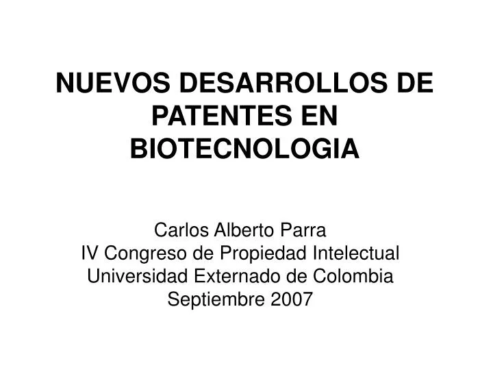 nuevos desarrollos de patentes en biotecnologia