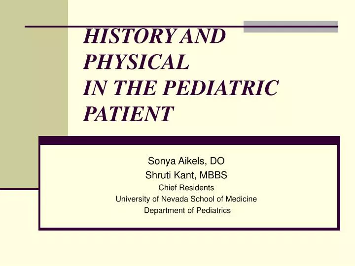 history and physical in the pediatric patient