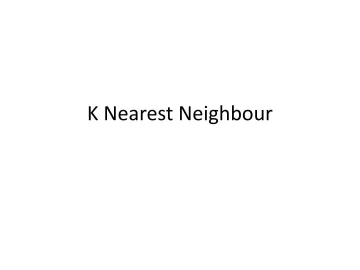 k nearest neighbour