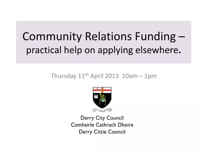 community relations funding practical help on applying elsewhere