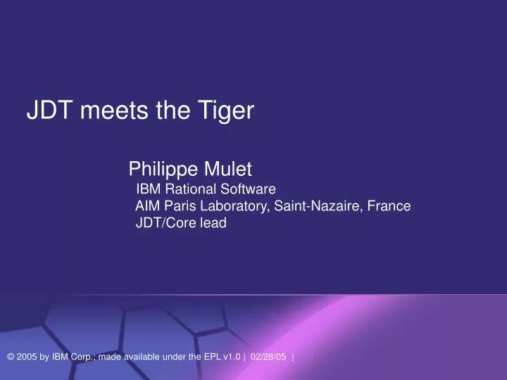 jdt meets the tiger