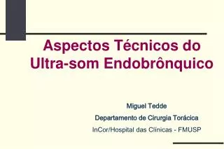 aspectos t cnicos do ultra som endobr nquico