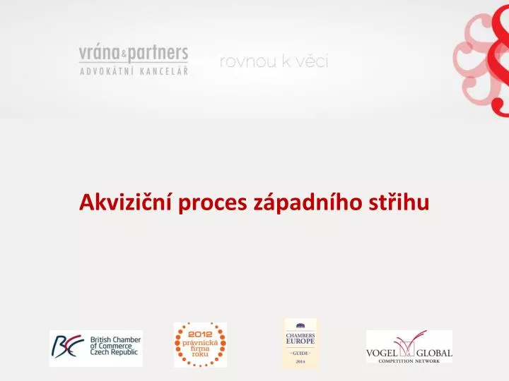 akvizi n proces z padn ho st ihu