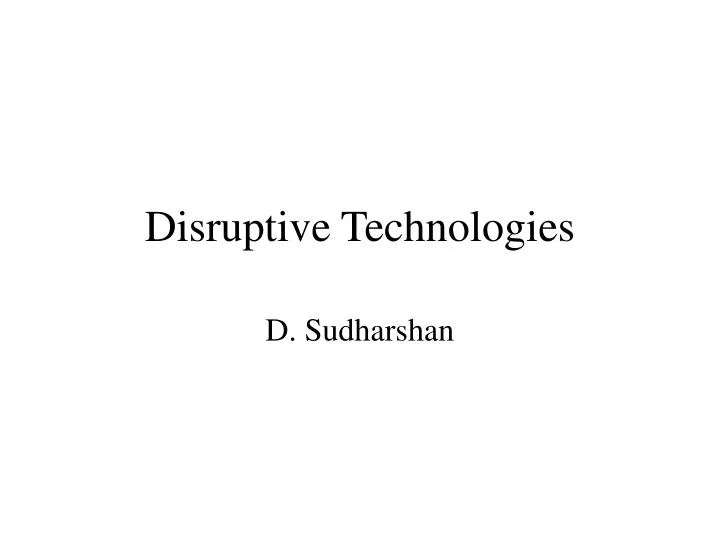 disruptive technologies