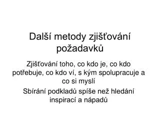 dal metody zji ov n po adavk