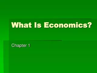 What Is Economics?