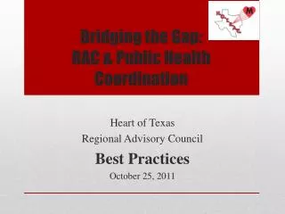 Bridging the Gap: RAC &amp; Public Health Coordination