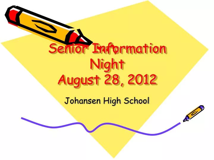 senior information night august 28 2012