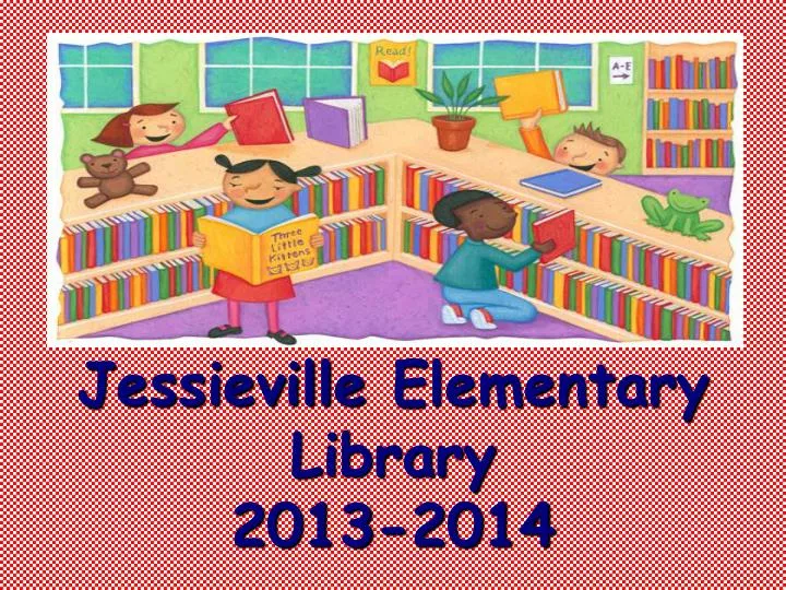 jessieville elementary library 2013 2014