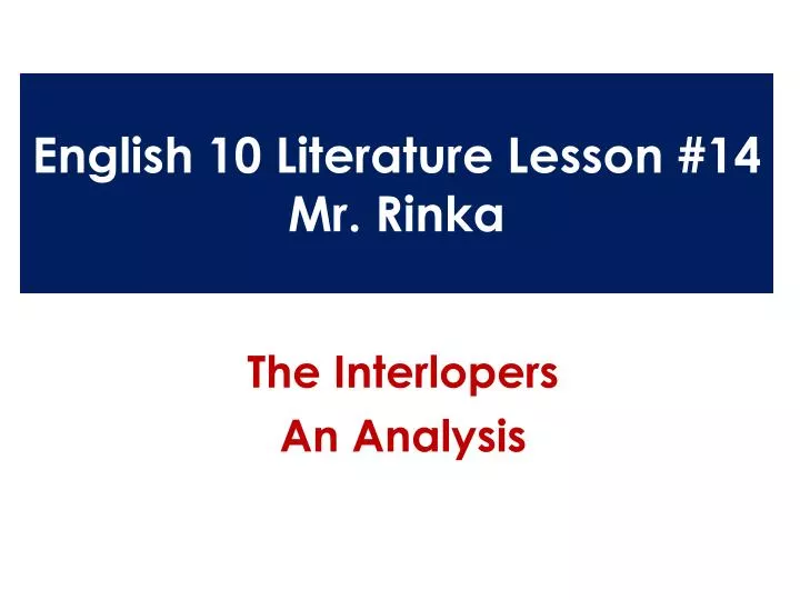 english 10 literature lesson 14 mr rinka