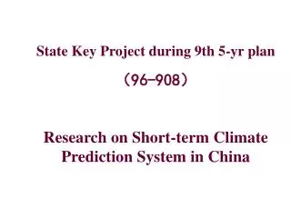 State Key Project during 9th 5-yr plan ? 96-908 ?