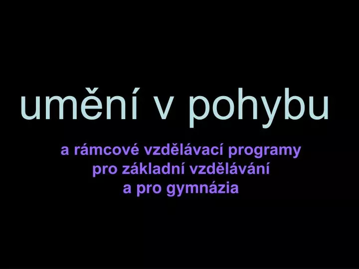 um n v pohybu