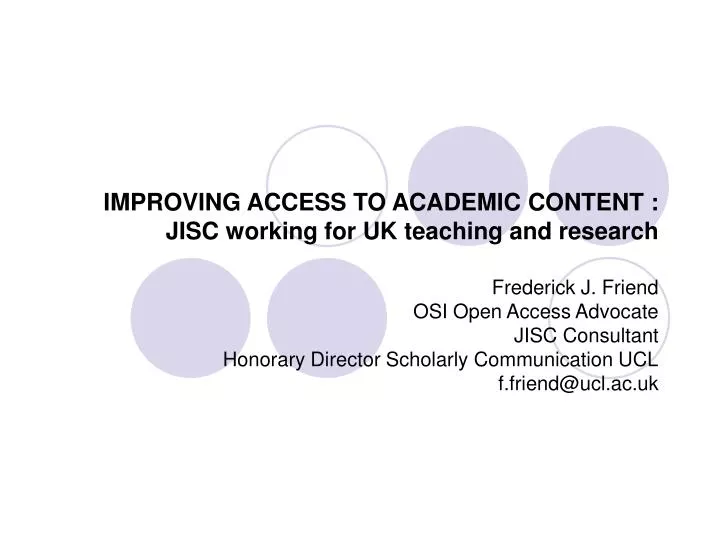 improving access to academic content jisc working for uk teaching and research