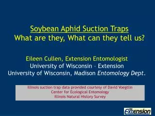 Soybean Aphid Suction Traps What are they, What can they tell us?