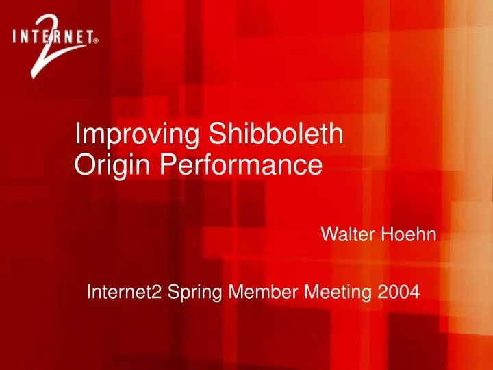 improving shibboleth origin performance