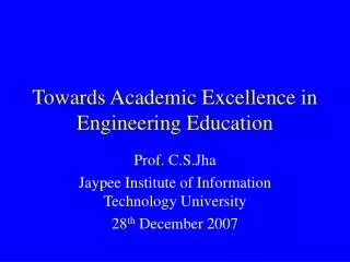 Towards Academic Excellence in Engineering Education