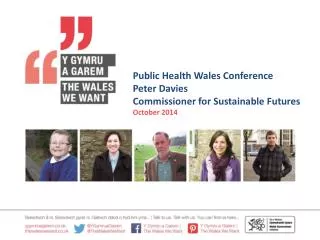 Public Health Wales Conference Peter Davies Commissioner for Sustainable Futures October 2014