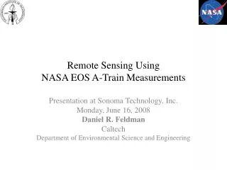 Remote Sensing Using NASA EOS A-Train Measurements