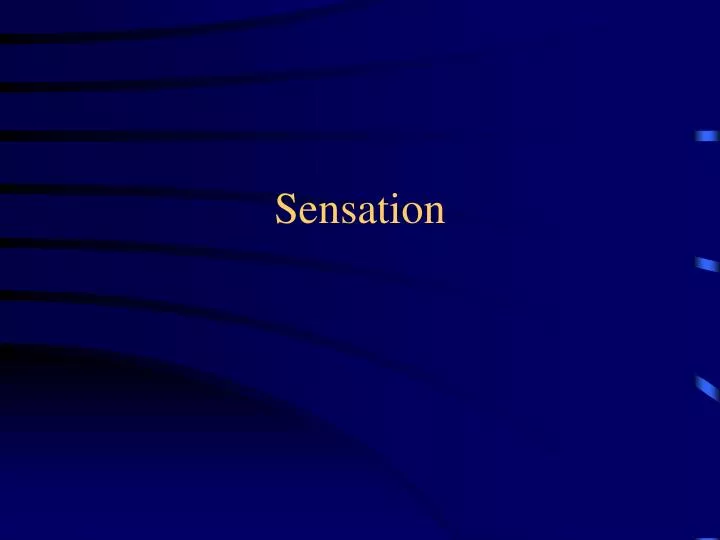 sensation