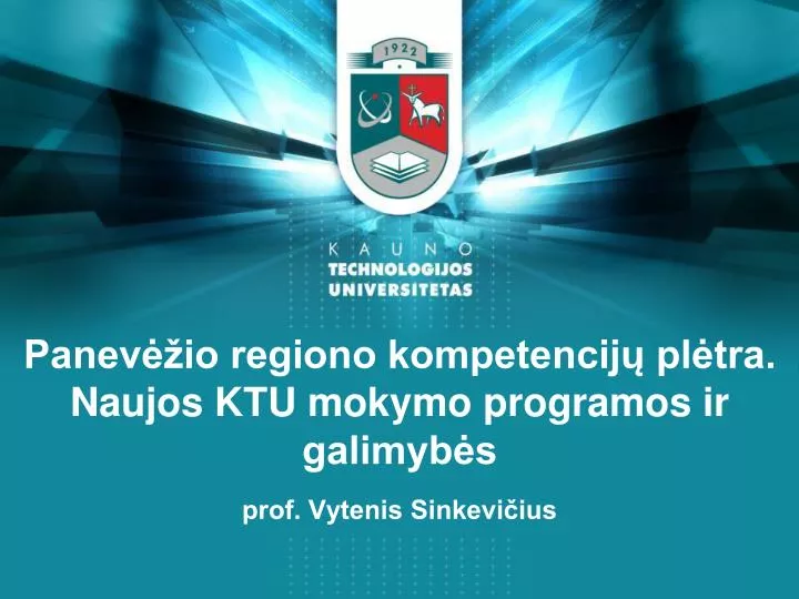 panev io regiono kompetencij pl tra naujos ktu mokymo programos ir galimyb s