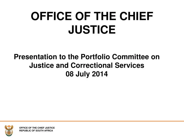 presentation to the portfolio committee on justice and correctional services 08 july 2014