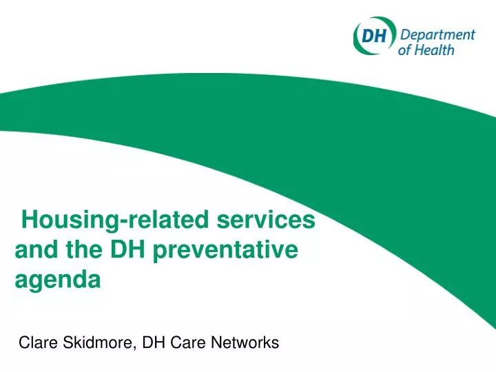 housing related services and the dh preventative agenda