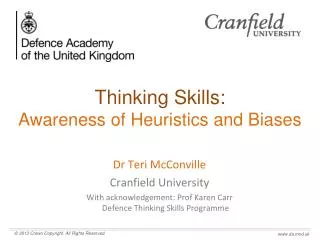 Thinking Skills: Awareness of Heuristics and Biases