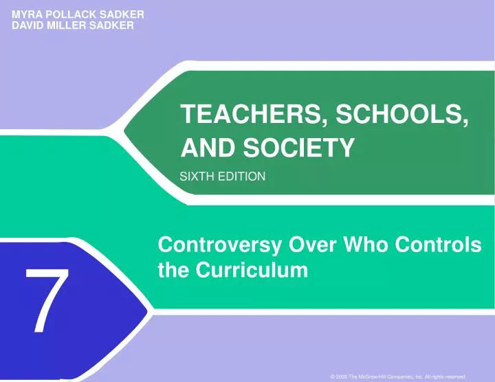 controversy over who controls the curriculum