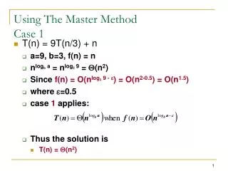 Using The Master Method Case 1