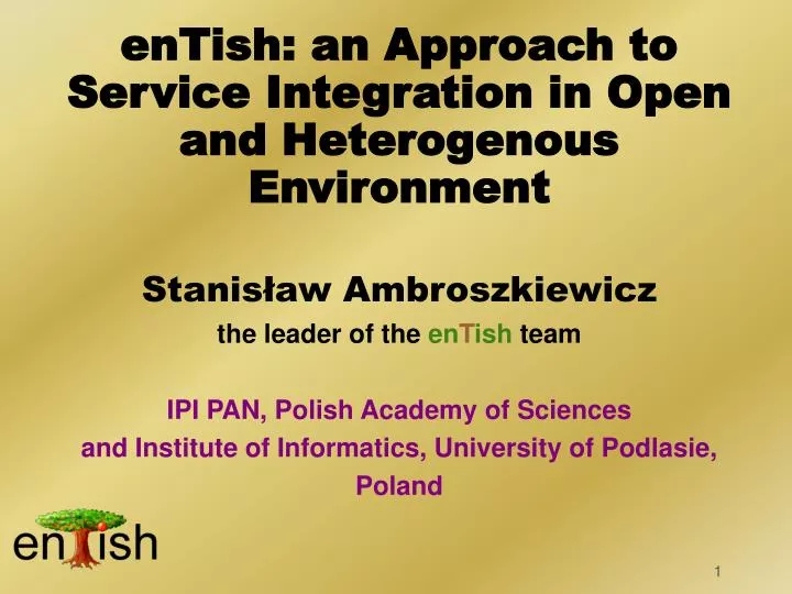 entish an approach to service integration in open and heterogenous environment
