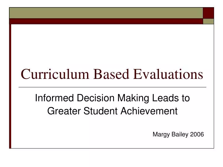 curriculum based evaluations