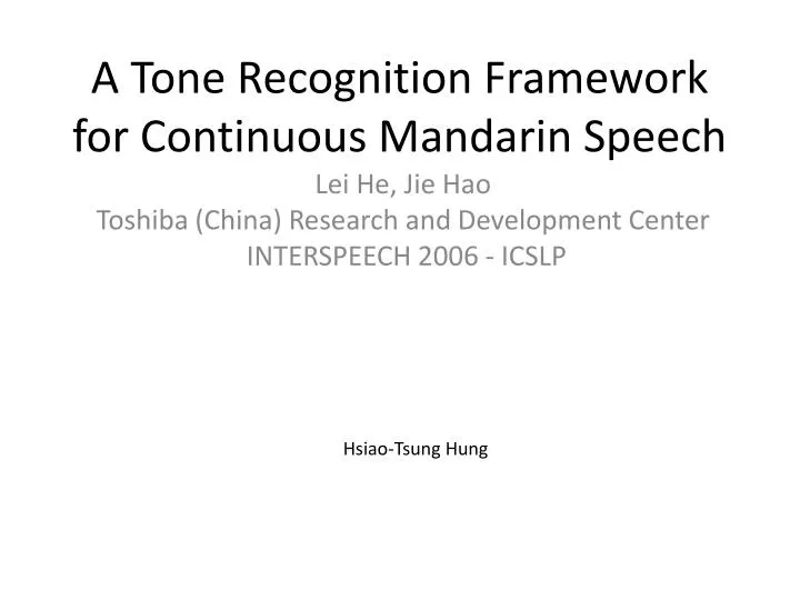 a tone recognition framework for continuous mandarin speech