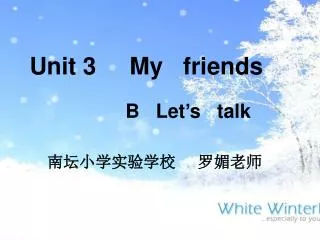 Unit 3 My friends