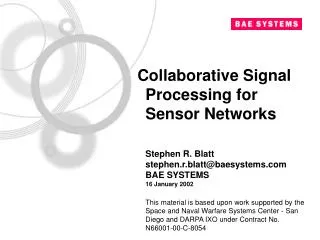 Collaborative Signal Processing for Sensor Networks