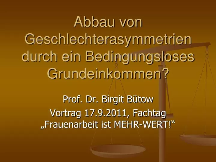 abbau von geschlechterasymmetrien durch ein bedingungsloses grundeinkommen