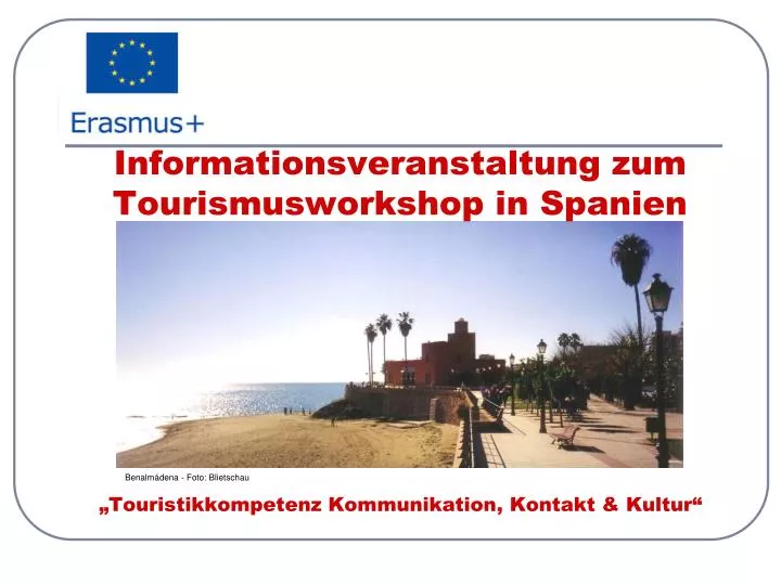 informationsveranstaltung zum tourismusworkshop in spanien