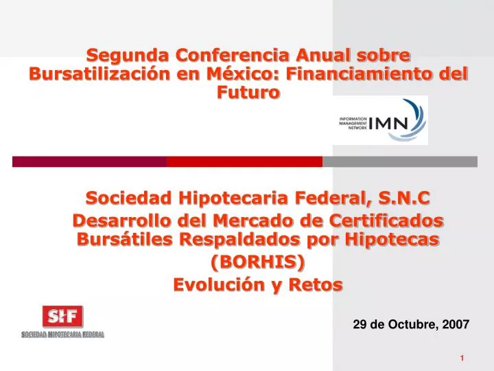 segunda conferencia anual sobre bursatilizaci n en m xico financiamiento del futuro