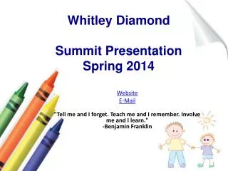 Whitley Diamond Summit Presentation Spring 2014