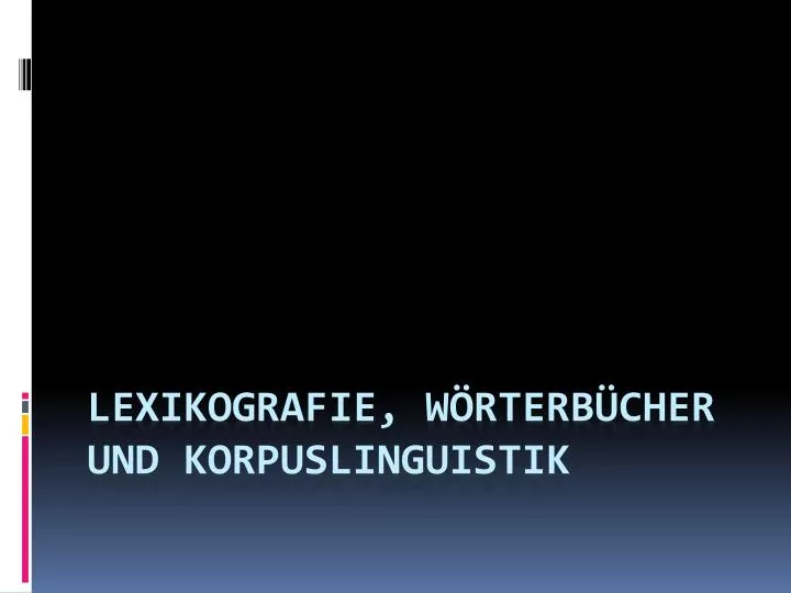 lexikografie w rterb cher und korpuslinguistik