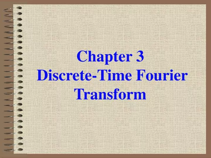 chapter 3 discrete time fourier transform