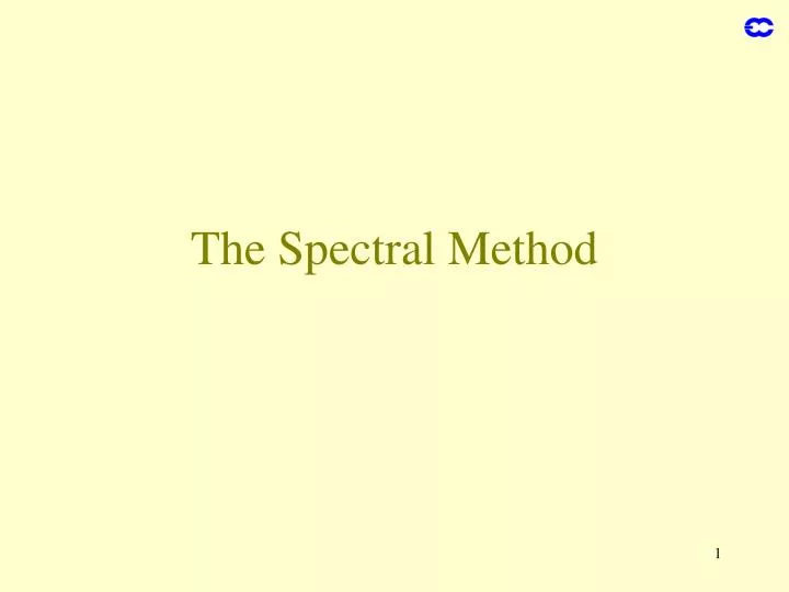 the spectral method