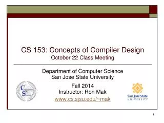 CS 153: Concepts of Compiler Design October 22 Class Meeting