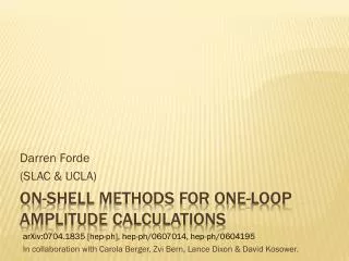 On-shell Methods for One-loop Amplitude Calculations