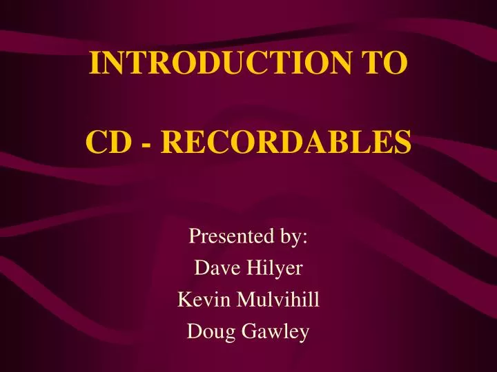 introduction to cd recordables