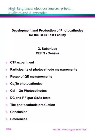 High brightness electron sources, e-beam qualities and diagnostics