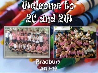 Welcome to 2C and 2W