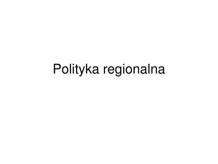 polityka regionalna